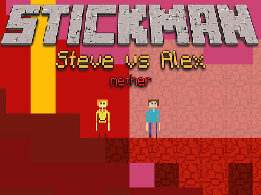 Stickman Steve Vs Alex - Nether