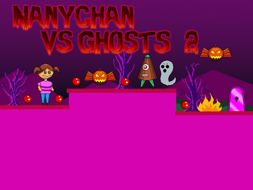 Nanychan Vs Ghosts 2